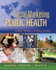 Image for Social Marketing For Public Health: Global Trends And Success Stories