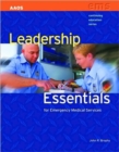 Image for Leadership Essentials For Emergency Medical Services