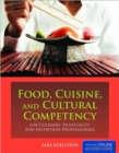 Image for Food, Cuisine, and Cultural Competency