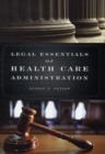 Image for Legal Essentials of Health Care Administration
