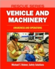 Image for Rescue Series: Vehicle Rescue: Awareness, Operations, And Technician