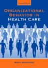 Image for Organizational Behavior in Health Care