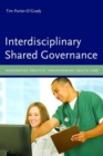 Image for Interdisciplinary Shared Governance: Integrating Practice, Transforming Health Care