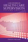 Image for Case Studies In Health Care Supervision