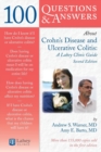 Image for 100 Questions  &amp;  Answers About Crohns Disease And Ulcerative Colitis: A Lahey Clinic Guide