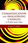 Image for Communication And Swallowing Changes In Healthy Aging Adults