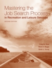 Image for Mastering The Job Search Process In Recreation And Leisure Services