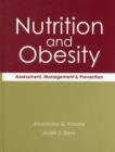 Image for Nutrition and obesity  : assessment, management &amp; prevention