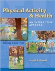 Image for Physical Activity  &amp;  Health: An Interactive Approach