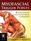 Image for Myofascial Trigger Points: Pathophysiology And Evidence-Informed Diagnosis And Management