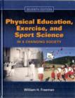 Image for Physical Education, Exercise And Sport Science In A Changing Society