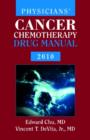 Image for Physicians&#39; Cancer Chemotherapy Drug Manual 2010