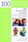Image for 100 Questions  &amp;  Answers About Your Child&#39;s ADHD: Preschool To College