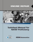 Image for Engine Repair Tasksheet Manual for NATEF Proficiency