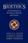 Image for Bioethics : An Introduction to the History, Methods, and Practice