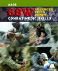 Image for 68W Advanced Field Craft: Combat Medic Skills