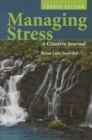 Image for Managing Stress: A Creative Journal