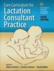 Image for Core Curriculum For Lactation Consultant Practice