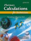 Image for Pharmacy Calculations for Technicians : Text with Simulation Software CD