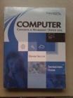 Image for Computer Concepts &amp; Microsoft® Office 2013 : Instructor’s Guide with EXAMVIEW® (print and CD)