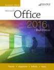 Image for Marquee Series: Microsoft®Office 2016—Brief Edition