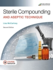 Image for Sterile Compounding and Aseptic Technique : Text, eBook, EOC and Navigator (code via mail)