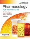 Image for Pharmacology for Technicians : Text with eBook, EOC and Navigator (code via mail)