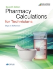 Image for Pharmacy Calculations for Technicians : Text with eBook (access code via mail)
