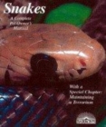 Image for Snakes  : everything about selection, care, nutrition, diseases, breeding, and behavior
