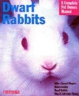 Image for Dwarf rabbits  : everything about purchase, care, nutrition, grooming, behavior, and training