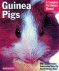 Image for Guinea pigs  : everything about purchase, care, nutrition, grooming, behavior, and training