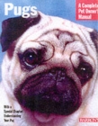 Image for Pugs  : everything about purchase, care, nutrition, behavior, and training