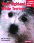Image for West Highland white terriers  : everything about purchase, care, nutrition, special activities, and health care