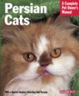 Image for Persian cats  : everything about history, purchase, care, nutrition, behavior, and training