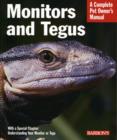 Image for Monitors, Tegus, and related lizards  : everything about selection, care, nutrition, diseases, breeding, and behavior