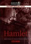 Image for William Shakespeare&#39;s The tragedy of Hamlet, prince of Denmark: Teacher&#39;s resource book