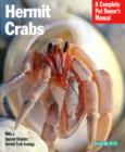 Image for Hermit crabs  : everything about anatomy, ecology, purchasing, feeding, housing, behavior, and illness