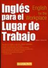 Image for Ingles para el lugar de trabajo: English for the Workplace