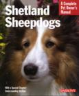 Image for Shetland sheepdogs  : everything about selection, care, nutrition, behavior, and training