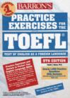 Image for Practice exercises for the TOEFL test of English as a foreign language