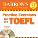 Image for Practice Exercises for the TOEFL