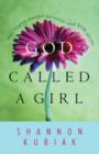 Image for God Called a Girl