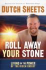 Image for Roll Away Your Stone : Living in the Power of the Risen Christ