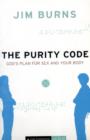 Image for The Purity Code – God`s Plan for Sex and Your Body