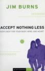 Image for Accept Nothing Less