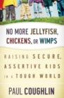 Image for No More Jellyfish, Chickens or Wimps