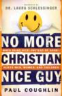 Image for No More Christian Nice Guy
