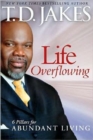 Image for Life Overflowing : Pillars for Abundant Living from Ephesians