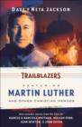 Image for Trailblazers Omnibus : Featuring Martin Luther and Other Christian Heroes : v. 5