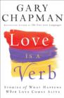 Image for Love is a Verb - Stories of What Happens When Love Comes Alive